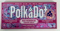 PolkaDot - Magic Mushroom Bar - Belgian White Chocolate -Pink Cheesecake -  10,000 MG - 500 MG Per Piece